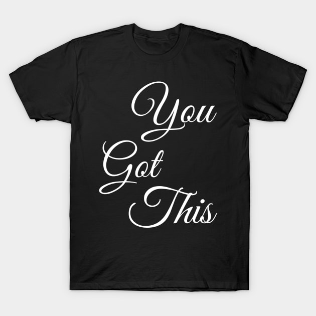 you got this T-Shirt by Soozy 